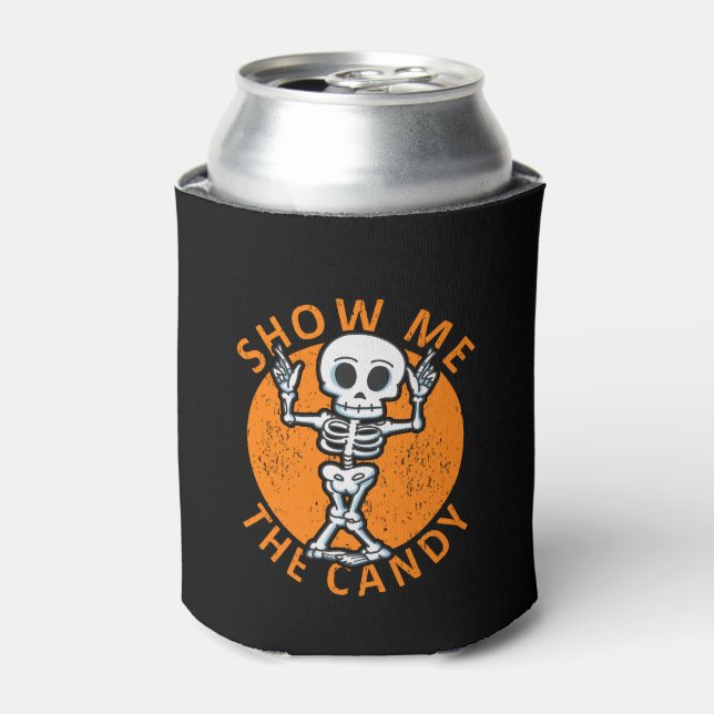 Halloween Show Me The Candy Skeleton Can Cooler (Can Front)