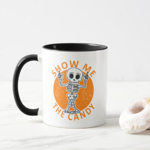 Halloween Show Me The Candy Skeleton Mug