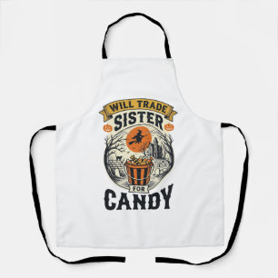 Halloween Sister Will Trade For Candy Vintage_1 Apron