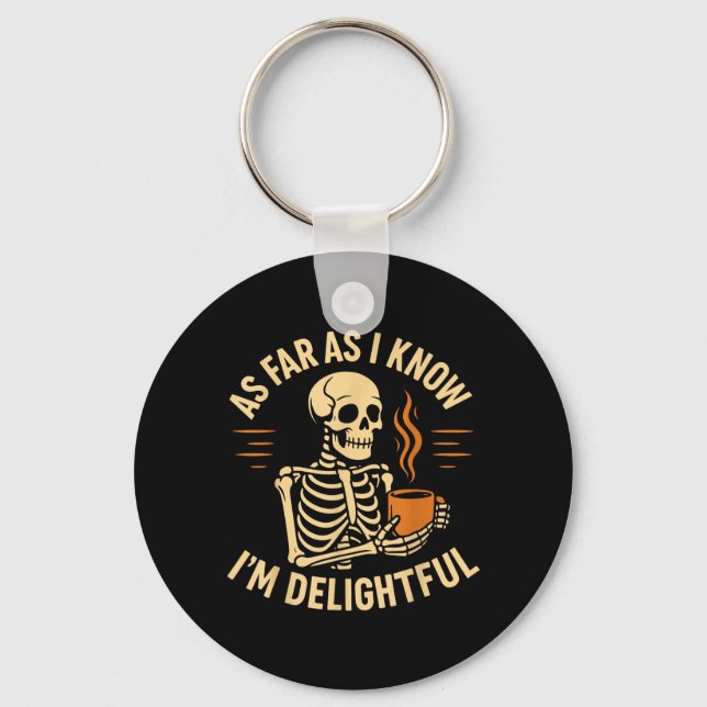 Halloween Skeleton Coffee As Far As Know Keychain (Front)