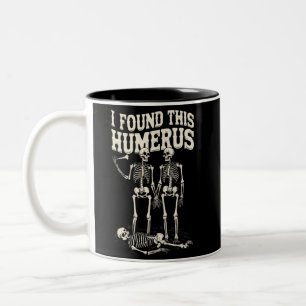 Halloween Skeleton I Found Humerus Funny Costume Two-Tone Coffee Mug