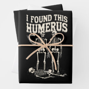 Halloween Skeleton I Found Humerus Funny Costume Wrapping Paper Sheet