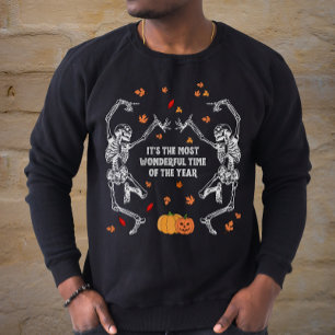 Halloween Skeleton Most Wonderful Time of The Year Sweatshirt