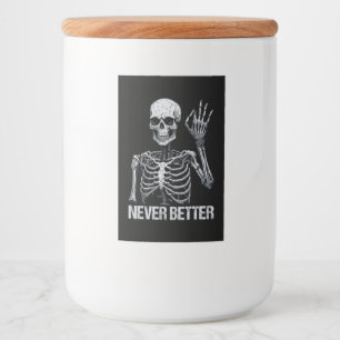 Halloween Skeleton - Never Better I Food Label