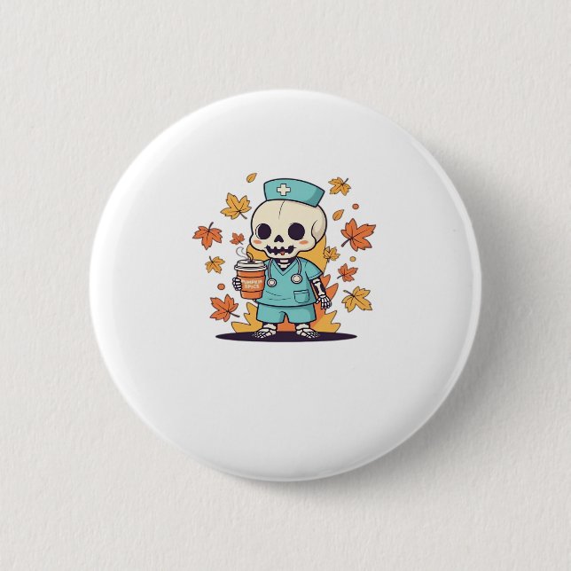 Halloween Skeleton Nurse With Coffee Classic T-Shi 2 Inch Round Button (Front)