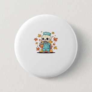 Halloween Skeleton Nurse With Coffee Classic T-Shi 2 Inch Round Button