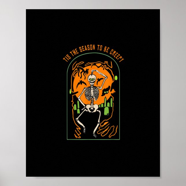 Halloween Skeleton Party Tis The Season To Be Cree Poster (Front)