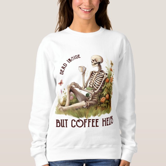 HALLOWEEN SKELETON WITH COFFEE SWEATSHIRT (Front)
