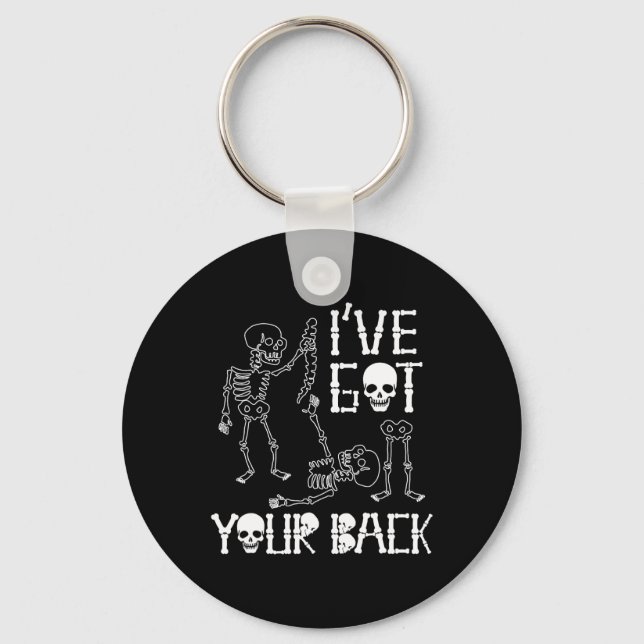 Halloween Skeletons Ive Got Your Ck Costume Men Wo Keychain (Front)
