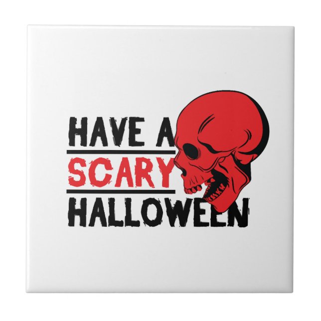Halloween Skull - Have a scary halloween Tile (Front)