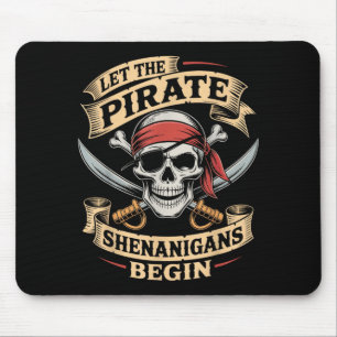 Halloween Skull Let The Pirate Shenanigans Begin Mouse Pad