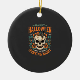 Halloween Skull Pumpkin Hunting Night Design_1 Ceramic Ornament