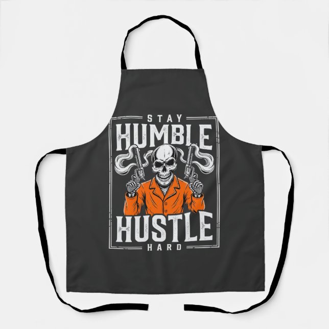Halloween Skull Stay Humble Hustle Hard Apron (Front)