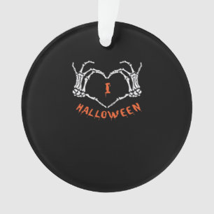 Halloween Slogan Skeleton Hand Heart Gesture  Ornament