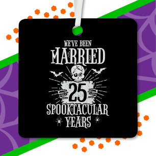 Halloween Spooktacular 25th Wedding Anniversary Metal Ornament