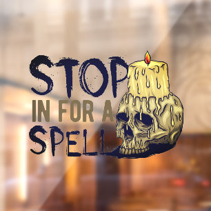 Halloween Stop In For A Spell Shop  Window Cling