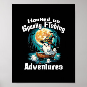 Halloween T Hooked on Spooky Fishing Poster