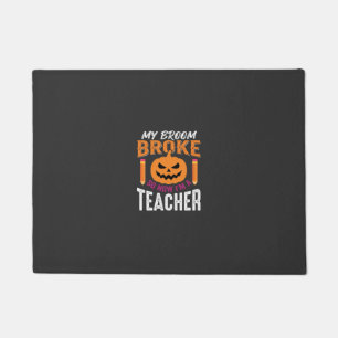 Halloween Teacher Broom Broke Pumpkin Design Doormat