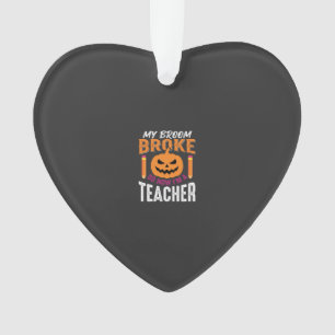 Halloween Teacher Broom Broke Pumpkin Design Ornament
