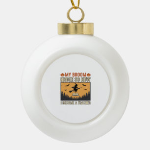 Halloween Teacher Broom Broke Vintage Design_1 Ceramic Ball Christmas Ornament
