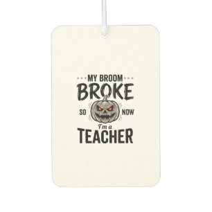 Halloween Teacher Broom Broke Vintage Pumpkin Desi Air Freshener