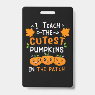 Halloween Teacher Cutest Pumpkins Birthday Badge