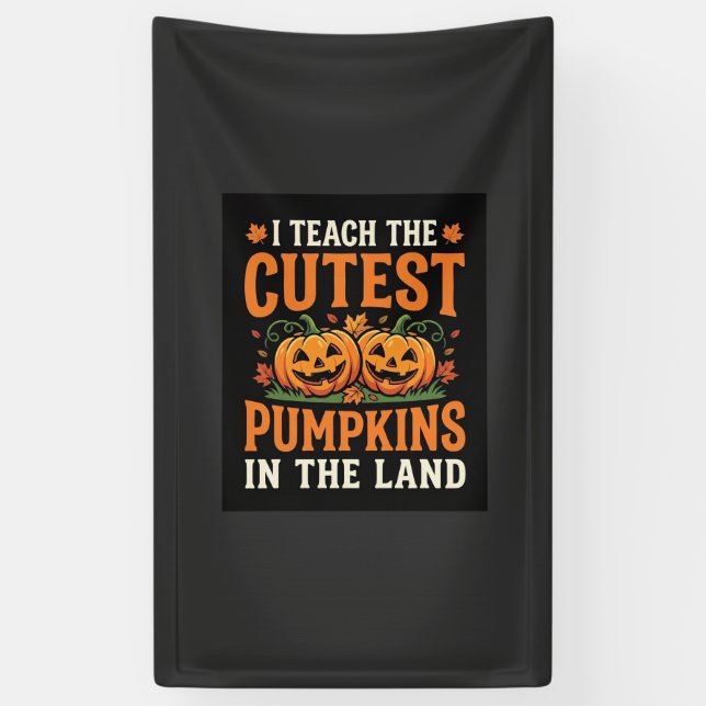 Halloween Teacher Cutest Pumpkins Design_1 Banner (Vertical)