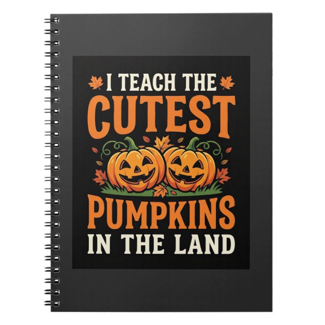 Halloween Teacher Cutest Pumpkins Design_1 Notebook (Front)