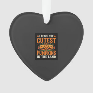 Halloween Teacher Cutest Pumpkins Design_1 Ornament