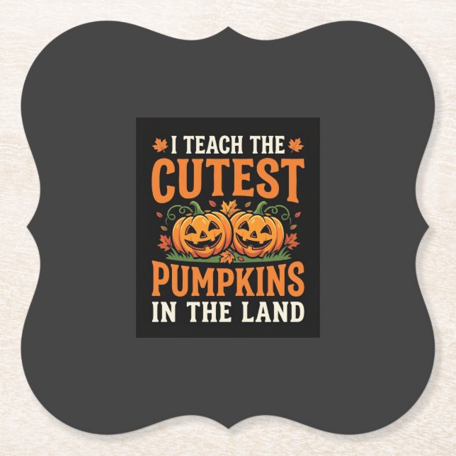 Halloween Teacher Cutest Pumpkins Design_1 Paper Coaster (Front)