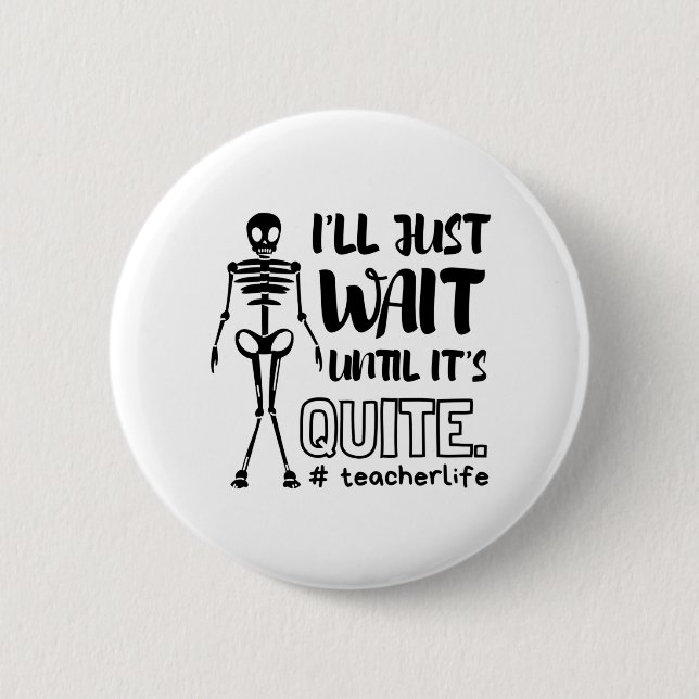 Halloween Teacher Fall Teacher 2 Inch Round Button (Front)