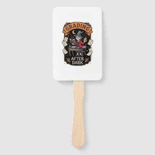 Halloween Teacher Grading After Dark Hand Fan