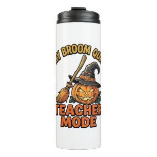 Halloween Teacher Shirt Funny Broom Trouble Design Thermal Tumbler