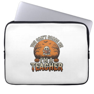 Halloween Teacher You Cant Scare Me Vintage Design Laptop Sleeve