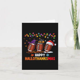 Halloween Thanksgiving Christmas Hallothanksmas Fo Card