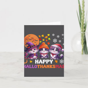 Halloween Thanksgiving Christmas Happy Hallothanks Card