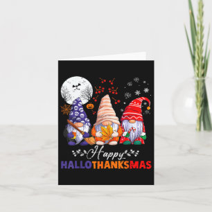 Halloween Thanksgiving Christmas Happy Hallothanks Card