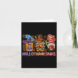 Halloween Thanksgiving Christmas Happy Hallothanks Card
