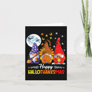 Halloween Thanksgiving Christmas Happy Hallothanks Card