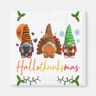 Halloween Thanksgiving Christmas Happy HalloThanks Magnet