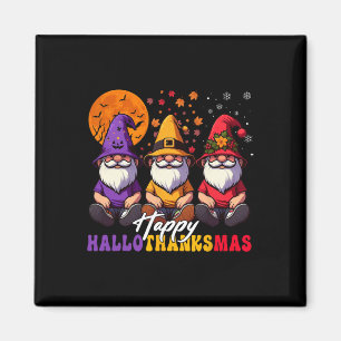 Halloween Thanksgiving Christmas Happy Hallothanks Magnet