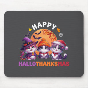 Halloween Thanksgiving Christmas Happy Hallothanks Mouse Pad