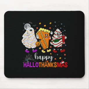 Halloween Thanksgiving Christmas Happy Hallothanks Mouse Pad