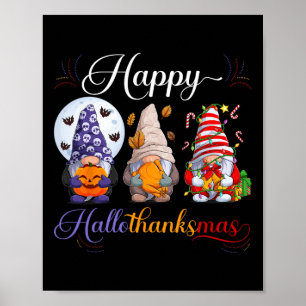 Halloween Thanksgiving Christmas Happy Hallothanks Poster