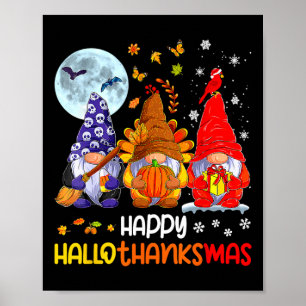 Halloween Thanksgiving Christmas Happy Hallothanks Poster