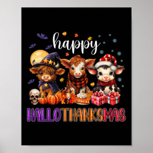 Halloween Thanksgiving Christmas Happy Hallothanks Poster