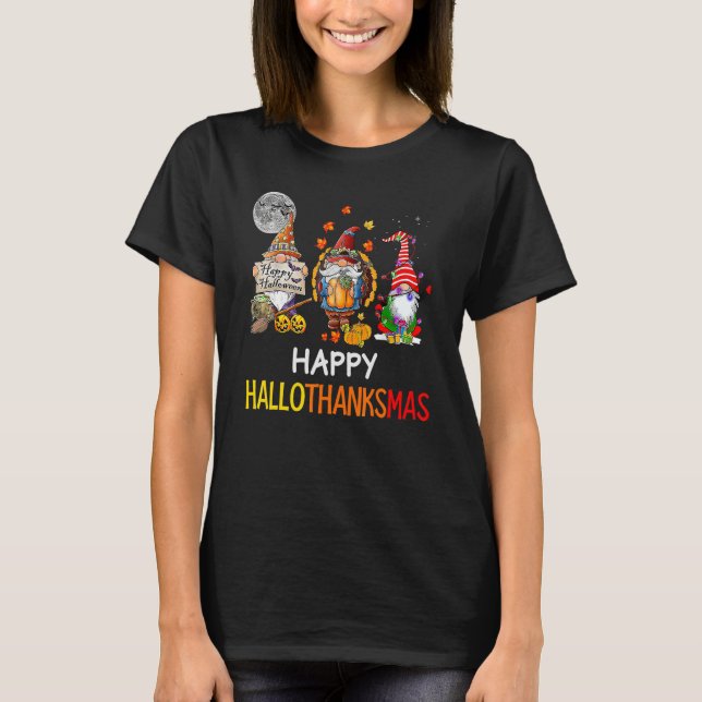 Halloween Thanksgiving Christmas Happy HalloThanks T-Shirt (Front)