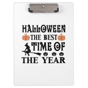 Halloween The Best Time Of The Year Birthday Clipboard