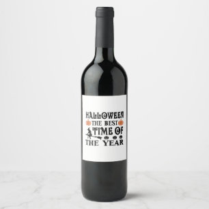 Halloween The Best Time Of The Year Birthday Wine Label