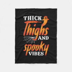 Halloween Thick Thighs And Spooky Vibes Fleece Blanket